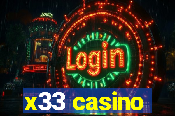 x33 casino